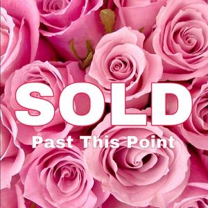 ❌ SOLD Past This Point ❌